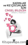 Kadınlar ve Kız Çocukları İçin Cinsel Bilgiler