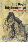 Hiç Böyle Düşünmemişti