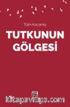 Tutkunun Gölgesi