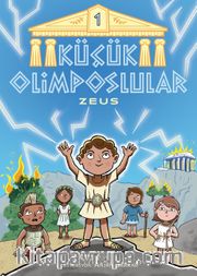 Küçük Olimposlular 1 / Zeus