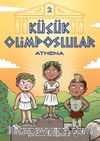 Küçük Olimposlular 2 / Athena