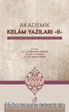Akademik Kelam Yazıları -II- (Ahlak, Bilgi, İman, Nedensellik, Kötülük, İnsan Fiilleri, Mead, Yöntem)