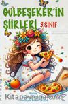 Gülbeşeker'in Şiirleri 3. Sınıf