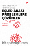 Peygamberimizin Rehberliğinde Eşler Arası Problemlere Çözümler