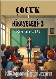 Çocuk Hikayeleri 2