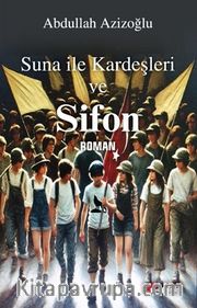 Suna İle Kardeşleri ve Sifon