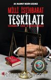 Milli İstihbarat Teşkilatı & İstihbarat, Hukuk ve Denetim Dengesi