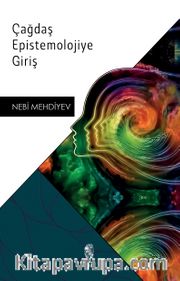 Çağdaş Epistemolojiye Giriş