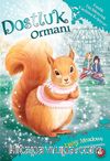 Dostluk Ormanı 5 / Fındık Tüylükuyruk   Yardıma Koşuyor
