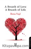 A Breath Of Love -A Breath Of Life