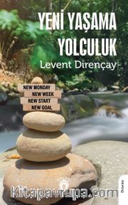Yeni Yaşama Yolculuk