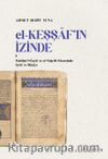 El-Keşşaf’ın İzinde /  Futûḥu’l-Ġayb ve et-Taḳrîb Ekseninde Şerh ve Haşiye