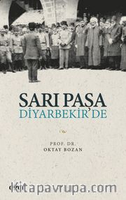 Sarı Paşa Diyarbekir’de