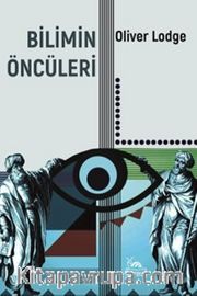 Bilimin Öncüleri