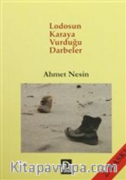 Lodosun Karaya Vurduğu Darbeler