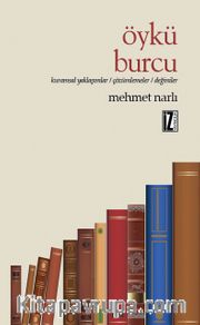 Öykü Burcu <br /> Kuramsal Yaklaşımlar / Çözümlemeler / Değiniler