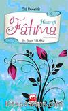 Hazreti Fatıma & Gül Devri 8