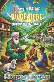 Bilge Dede: Şirinköy'ün Maceraları