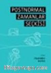 Postnormal Zamanlar Seçkı̇sı̇ 