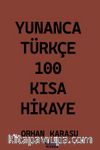 Yunanca-Türkçe 100 Kısa Hikaye
