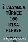 İtalyanca-Türkçe 100 Kısa Hikaye