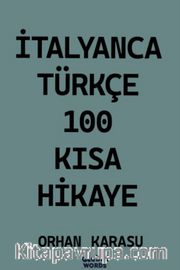 İtalyanca-Türkçe 100 Kısa Hikaye