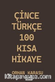 Çince-Türkçe 100 Kısa Hikaye