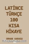 Latince-Türkçe 100 Kısa Hikaye