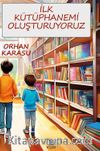 İlk Kütüphanemi Oluşturuyoruz