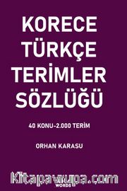 Korece-Türkçe Terimler Sözlüğü <br /> 40 Konu-2.000 Terim