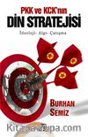 PKK ve KCK'nın Din Stratejisi & İdeoloji-Algı-Çatışma