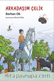 Arkadaşım Çelik
