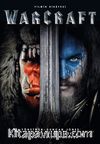 Warcraft Filmin Hikayesi