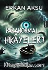Paranormal Hikayeler 1
