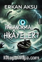 Paranormal Hikayeler 1