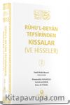Ruhu'l Beyan Tefsirinden Kıssalar ve Hisseler 2. Cilt