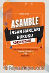 Asamble İnsan Hakları Hukuku  Soru Kitabı