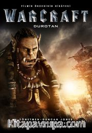 Warcraft Filmin Öncesinin Hikayesi