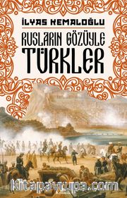 Rusların Gözüyle Türkler