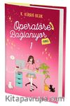 Operatöre Bağlanıyorsunuz 1 (Ciltli)