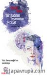 Bir Kadının Yaşamından 24 Saat
