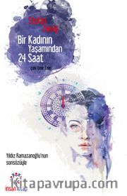 Bir Kadının Yaşamından 24 Saat
