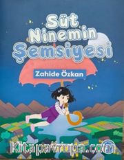 Süt Ninemin Şemsiyesi