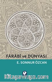 Farabi ve Dünyası 