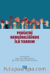 Pediatri Hemşireliğinde İlk Yardım