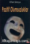 Pozitif Olumsuzluklar