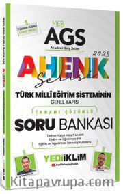 2025 MEB AGS Ahenk Serisi Türk Milli Eğitim Sisteminin Genel Yapısı Tamamı Çözümlü Soru Bankası