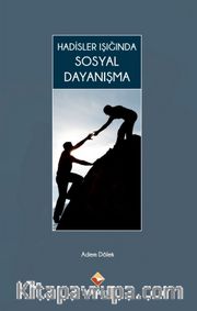 Hadisler Işığında Sosyal Dayanışma
