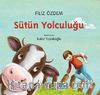 Sütün Yolculuğu