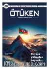 Ötüken Dergisi 205. Sayı: Ocak-Şubat 2025